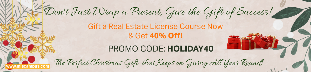 Christmas Promo 40 off real estate courses - mls campus